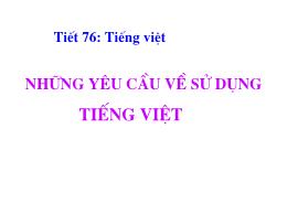 Giáo án môn Ngữ văn khối 11 - Những yêu cầu về sử dụng Tiếng Việt