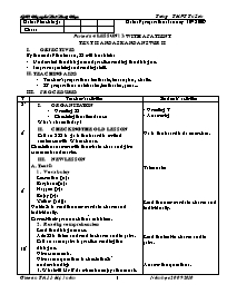Bài soạn môn học Tiếng Anh lớp 11 - Period 64 - Lesson 12: With a patient text II and ask and answer II