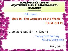 Bài giảng: Unit 16. the wonders of the world 