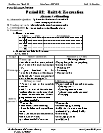 Bài soạn môn học Tiếng Anh lớp 11 - Unit 14: Recreation - Period 82 đến period 85
