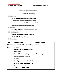 Thiết kế bài dạy môn Tiếng Anh 11 năm 2010 - Unit 15 Space conquest - Lesson 1: Reading